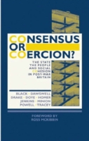Consensus or Coercion?