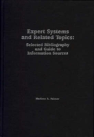 Expert Systems and Related Topics