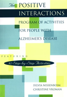 Positive Interactions Program of Activities for People with Alzheimer's Disease