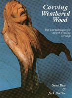 Carving Weathered Wood