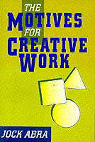 Motives for Creative Work An Inquiry