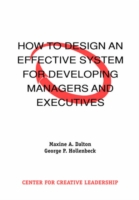 How to Design an Effective System for Developing Managers and Executives