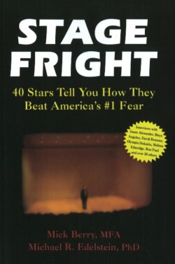 Stage Fright 40 Stars Tell You How They Beat America's #1 Fear