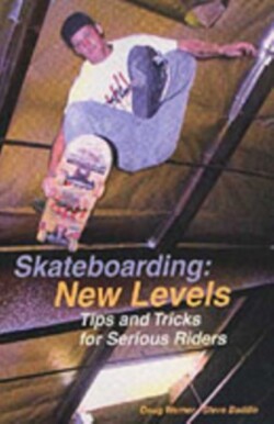 Skateboarding: New Levels