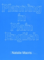 Planning in Plain English Writing Tips for Urban and Environmental Planners