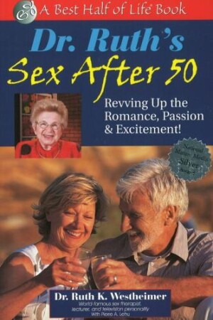 Dr Ruth's Sex After 50