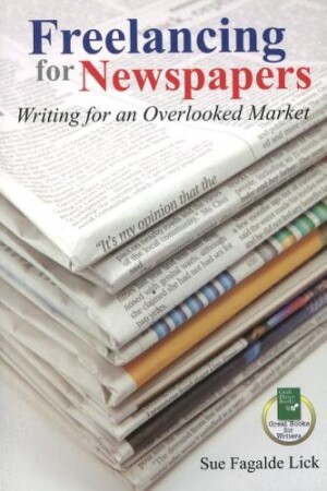 Freelancing for Newspapers Writing for an Overlooked Market