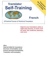 Translator Self-Training French A Practical Course in Technical Translation