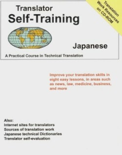 Translator Self Training Japanese A Practical Course in Technical Translation