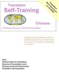 Translator Self Training Chinese A Practical Course in Technical Translation