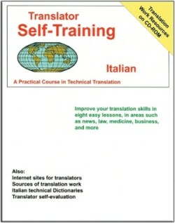 Translator Self Training Italian A Practical Course in Technical Translation