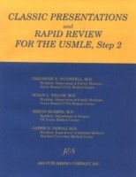Classic Presentations and Rapid Review for USMLE, Step 2