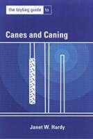 Toybag Guide To Canes & Caning