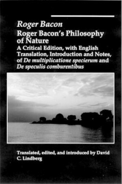 Roger Bacons Philosophy Of Nature