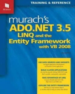 Murach's ADO.NET 3.5 LINQ & the Entity Framework with VB 2008