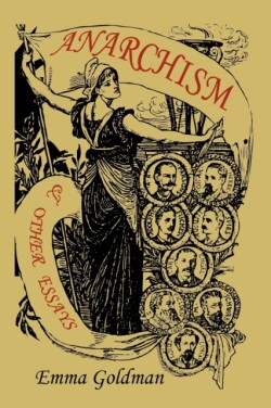 Anarchism and Other Essays