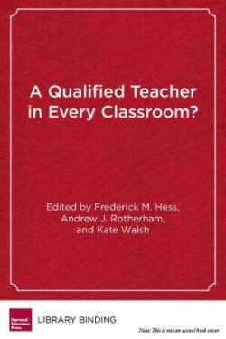  Qualified Teacher in Every Classroom?