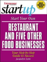 Start Your Own Restaurant and Five Other Food Businesses