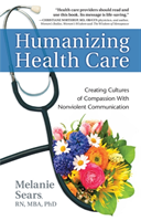 Humanizing Health Care