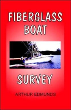 Fiberglass Boat Survey
