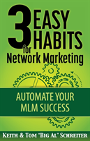 3 Easy Habits for Network Marketing