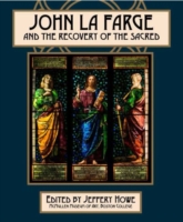 John La Farge and the Recovery of the Sacred