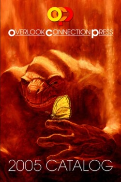 2005 Overlook Connection Press Catalog and Fiction Sampler