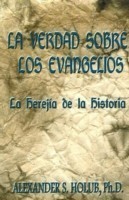 Verdad Sobre Los Evangelios