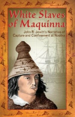 White Slaves of Maquinna