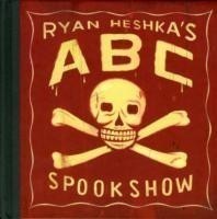 Ryan Heshka's ABC Spookshow