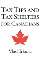 Tax Tips & Tax Shelters for Canadians