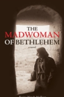 Madwoman of Bethlehem