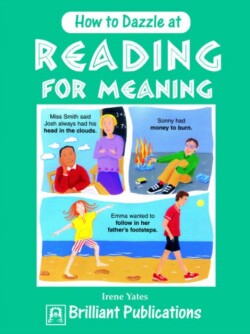 How to Dazzle at Reading for Meaning