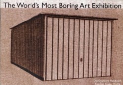 World's Most Boring Art Exhibition