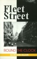 Fleet Street: Round the Clock