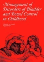 Management of Disorders of Bladder and Bowel Control in Children