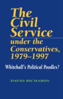 Civil Service Under the Conservatives, 1979-1997