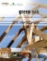 Green Oak in Construction