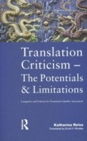 Translation Criticism- Potentials and Limitations Categories and Criteria for Translation Quality Assessment