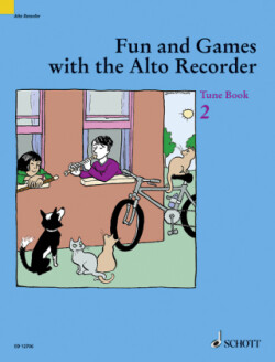 Fun and Games with the Alto Recorder, Spielbuch. Bd.2