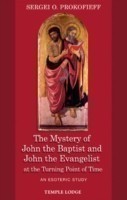 Mystery of John the Baptist and John the Evangelist at the Turning Point of Time