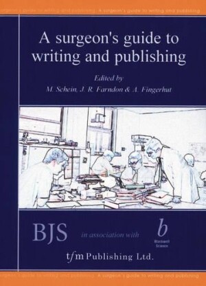 Surgeon’s Guide to Writing and Publishing