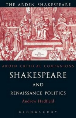 Shakespeare and Renaissance Politics