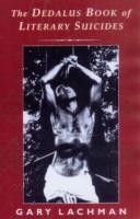 Dedalus Book of Literary Suicides, The: Dead Letters