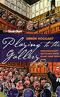 Playing To The Gallery