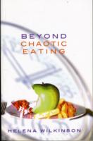 Beyond Chaotic Eating