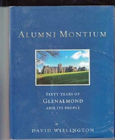 Alumni Montium 60 Tears of Glenalmond