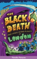 Black Death and Other Putrid Plagues of London