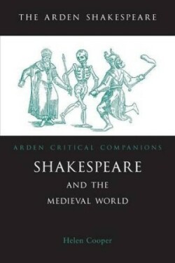Shakespeare and the Medieval World