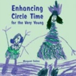 Enhancing Circle Time for the Very Young